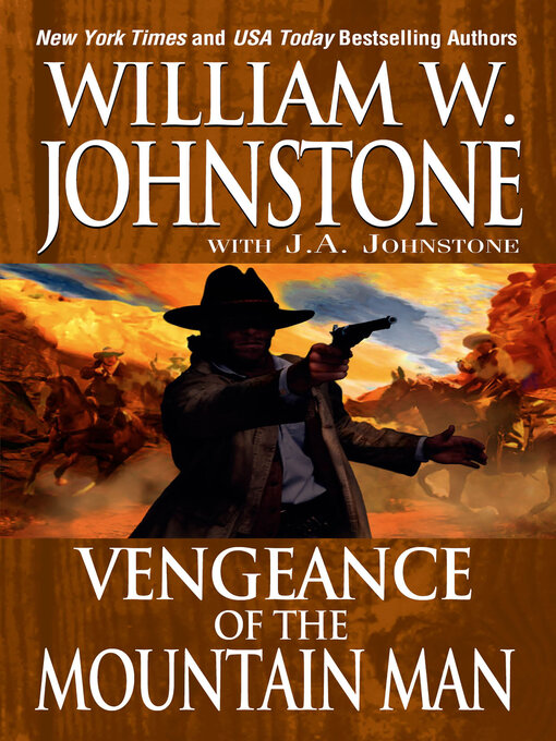 Title details for Vengeance of the Mountain Man by William W. Johnstone - Wait list